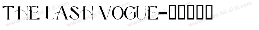 THE LASH VOGUE字体转换